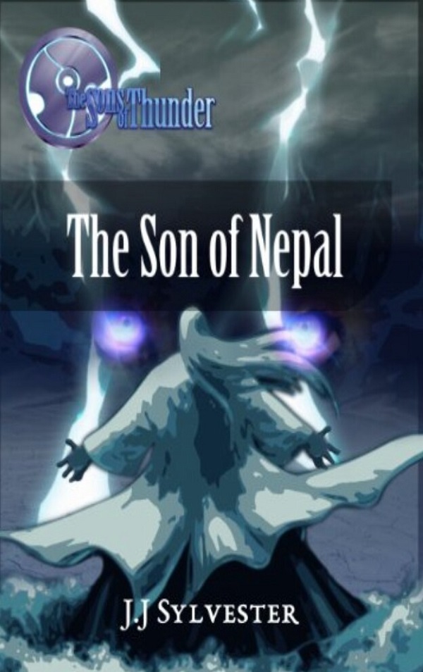 The Son of Nepal by J.J. Sylvester; The Sons of Thunder