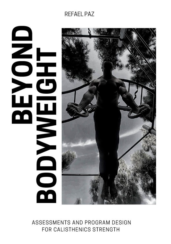 Beyond Bodyweight by Refael Paz