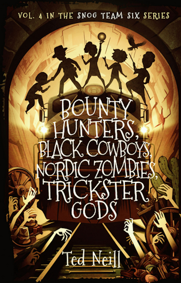 Bounty Hunters, Black Cowboys, Nordic Zombies, Trickster Gods: Why I Should Have Paid Attention in Survey of World Myths & Global Folklore Class by Ted B. Neill