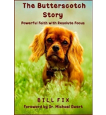 The Butterscotch Story by Bill Fix